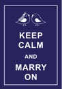 Keep calm and marry on Royalty Free Stock Photo