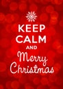 Keep calm and Merry Christmas Royalty Free Stock Photo