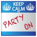Keep Calm And Party On Sticker