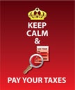 Keep Calm and Pay Your Taxes vector