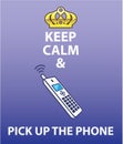 Keep Calm and Pick Up the Phone vector