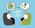 Keep calm, psychiatrist listening and counseling patient