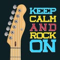 Keep Calm and Rock On