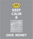 Keep Calm and Save Money vector
