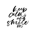 Keep calm and smile handwritten black lettering