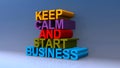 Keep calm and start business on blue