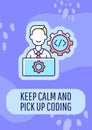 Keep calm and start coding greeting card with color icon element Royalty Free Stock Photo