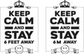 Keep calm and stay away. Inspiring creative motivation quote. Royalty Free Stock Photo