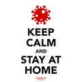 Keep calm and stay at home , coronavirus banner.Vector