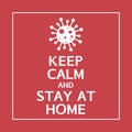 Keep Calm and Stay At Home Coronavirus Symbol