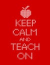 Keep Calm and Teach On Cross Stitch Embroidery Sampler