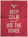 Keep Calm Use The Force Quote On Folded In Four Paper Texture