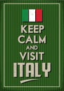 Keep Calm and visit Italy