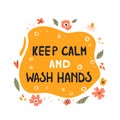 Keep calm and wash hands lettering text.