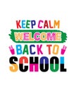 keep calm welcome back to school