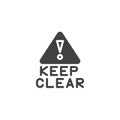 Keep clear exclamation point vector icon