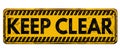 Keep clear vintage rusty metal sign