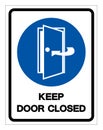 Keep Door Closed Symbol Sign, Vector Illustration, Isolate On White Background Label .EPS10