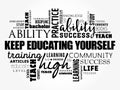 Keep Educating Yourself word cloud collage Royalty Free Stock Photo