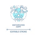 Keep employees happy turquoise concept icon