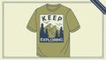 Keep Exploring text on shirt, adventure and curiosity apparel vector design Generative AI