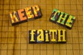 Keep faith belief God love Christian religion religious faithful