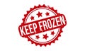 Keep Frozen Rubber Stamp. Red Keep Frozen Rubber Grunge Stamp Seal Vector Illustration Royalty Free Stock Photo