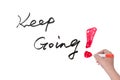 Keep going Royalty Free Stock Photo