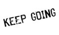 Keep Going rubber stamp