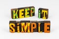 Keep idea simple lifestyle small easy Royalty Free Stock Photo