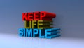 Keep life simple on blue Royalty Free Stock Photo
