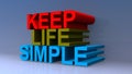 Keep life simple on blue Royalty Free Stock Photo