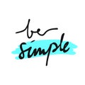 Keep life simple. Calligraphy poster