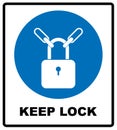 Keep locked sign