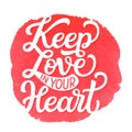 Keep love in your heart