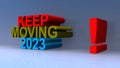 Keep moving 2023 on blue