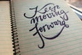 Keep Moving Forward calligraphic background