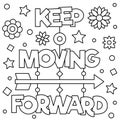 Keep moving forward. Coloring page. Vector illustration.