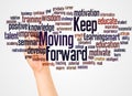 Keep Moving Forward word cloud and hand with marker concept
