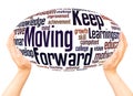 Keep Moving Forward word cloud hand sphere concept