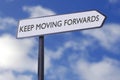 Keep moving forwards Royalty Free Stock Photo