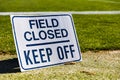 Field Closed, Keep Off grass sign Royalty Free Stock Photo