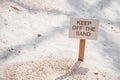 Keep off the sand sign Royalty Free Stock Photo