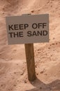 Keep off the Sand Sign Royalty Free Stock Photo