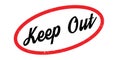 Keep Out rubber stamp