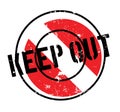 Keep Out rubber stamp