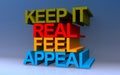 keep it real feel appeal on blue Royalty Free Stock Photo