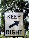 Keep Right Arrow Metal Sign White and Black