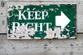 'Keep Right' Sign