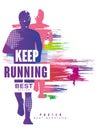 Keep running best gesign colorful poster template for sport event, marathon, championship, can be used for card, banner